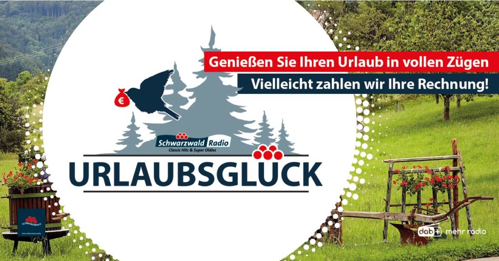 Schwarzwaldradio Urlaubsglück Gewinnspiel 2021