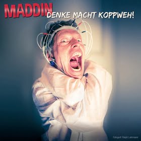 Maddin Denke macht Kopfweh