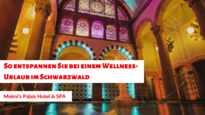 So entspannen Sie bei einem Wellness-Urlaub im Schwarzwald