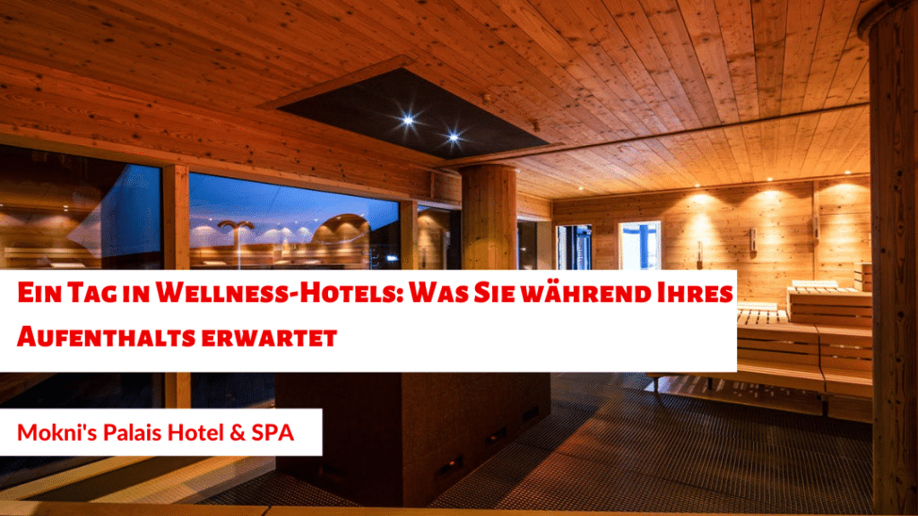 wellness und spa hotel