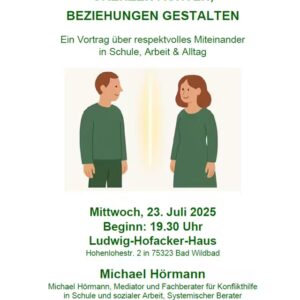 Nähe und Distanz - Grenzen achten, Beziehungen gestalten, Vortrag mit Michael Hörmann