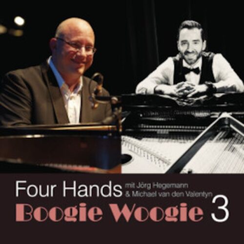 Jörg Hegemann & Michael van den Valentyn – „Four Hands Boogie Woogie 3“